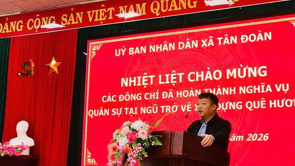 Xã Tân Đoàn: Đón 15 quân nhân hoàn thành nhiệm vụ trở về địa phương