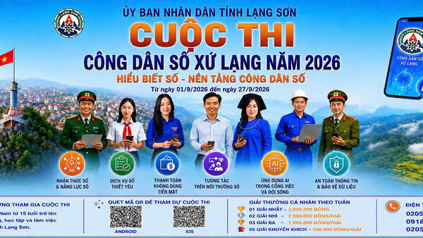 Cuộc thi Công dân số Xứ Lạng năm 2026: "Hiểu biết số - Nền tảng công dân số"